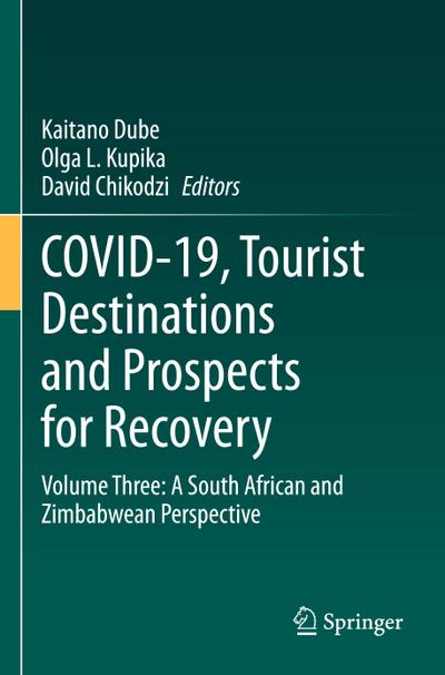 COVID-19, Tourist Destinations and Prospects for Recovery