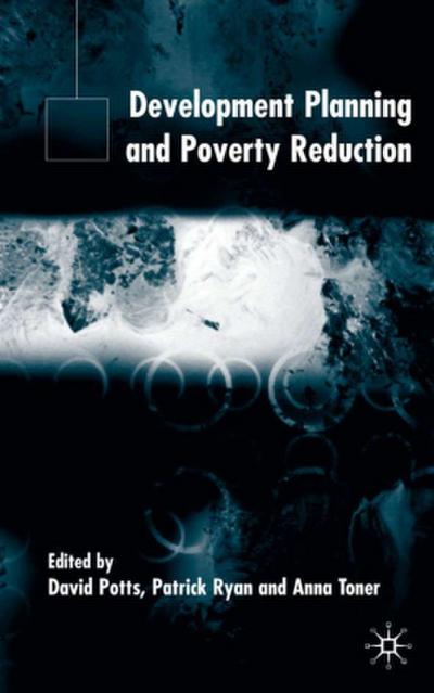 Development Planning and Poverty Reduction