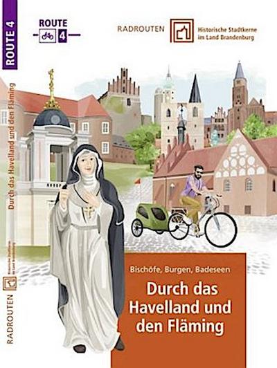Radtouren durch historische Stadtkerne im Land Brandenburg Tour 4 - Rund um den Fläming