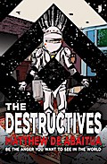 The Destructives