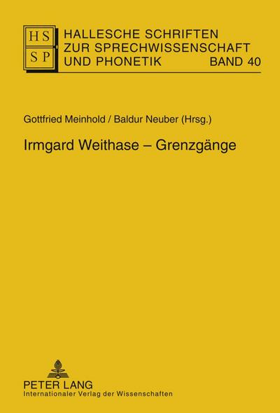 Irmgard Weithase ¿ Grenzgänge