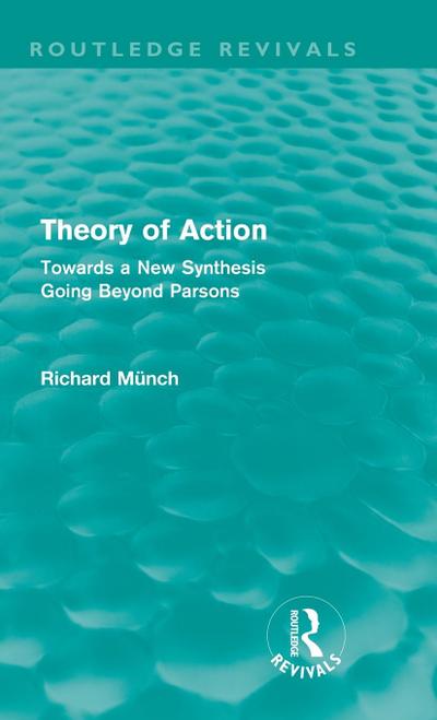Theory of Action (Routledge Revivals)