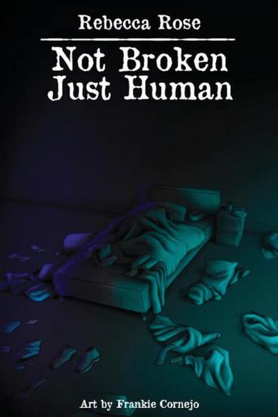 Not Broken Just Human