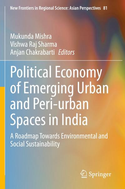 Political Economy of Emerging Urban and Peri-urban Spaces in India