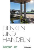Denken und Handeln: Die unternehmerische Universität St.Gallen