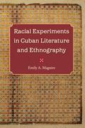 Racial Experiments in Cuban Literature and Ethnography