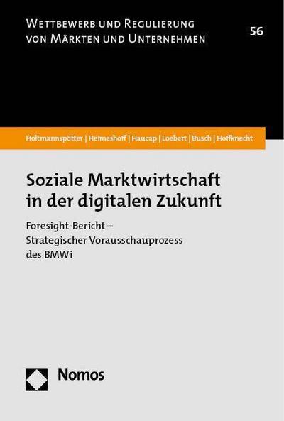 Soziale Marktwirtschaft in der digitalen Zukunft
