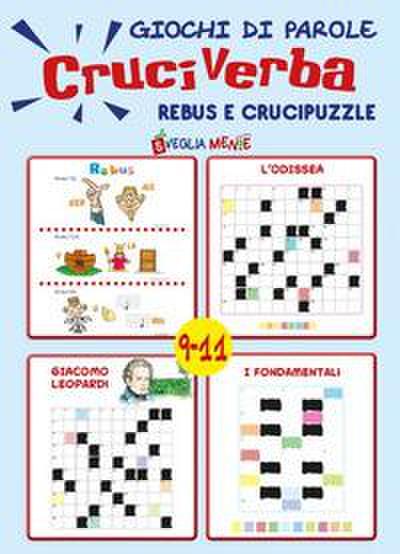 Giochi di parole, cruciverba. Rebus e crucipuzzle 9-11 anni