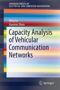 Capacity Analysis of Vehicular Communication Netwo