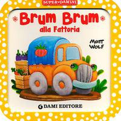 Brum Brum alla fattoria