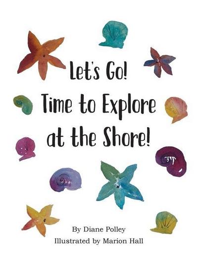 Let’s Go! Time to Explore at the Shore!