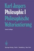 Philosophie: I Philosophische Weltorientierung (German Edition)
