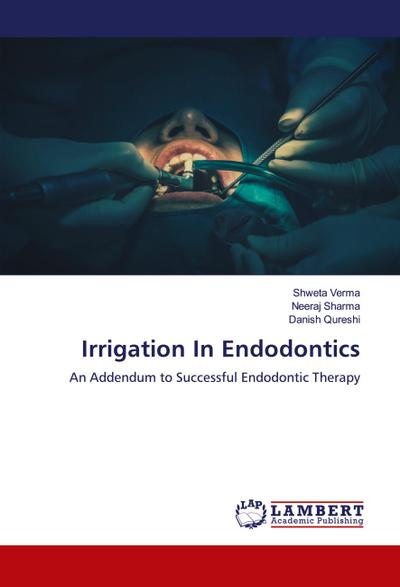 Irrigation In Endodontics