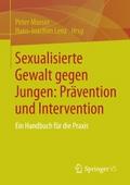 Sexualisierte Gewalt gegen Jungen: Prävention und Intervention