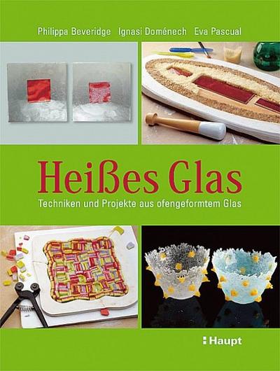 Heißes Glas