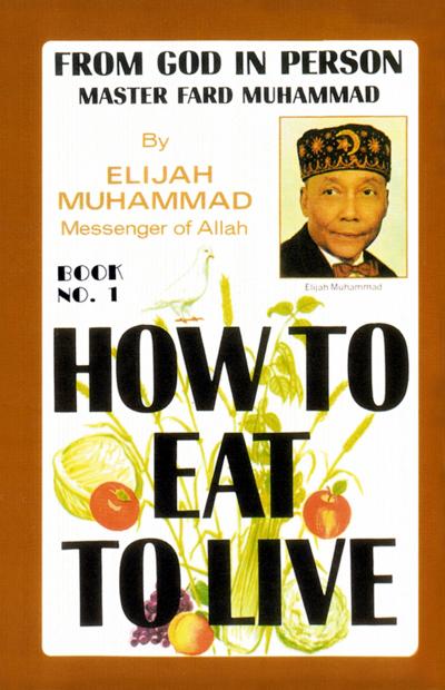 How To Eat To Live: Book 1