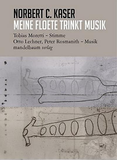 meine floete trinkt musik, m. 1 Audio-CD