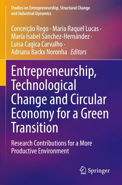 Entrepreneurship, Technological Change and Circular Economy for a Green Transition