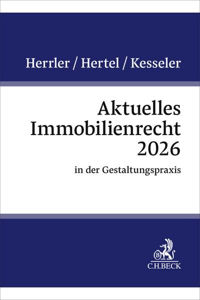 Aktuelles Immobilienrecht 2026