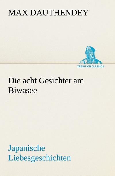 Die acht Gesichter am Biwasee