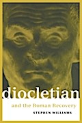 Diocletian and the Roman Recovery