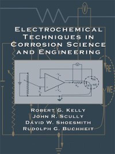 Electrochemical Techniques in Corrosion Science and Engineering