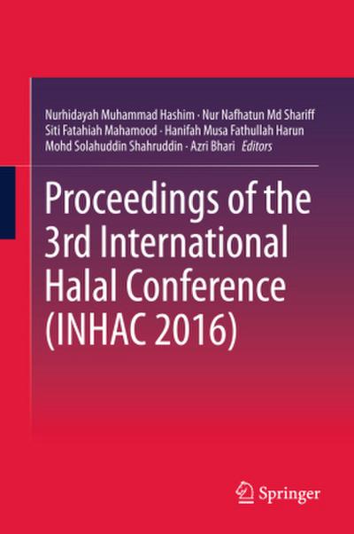 Proceedings of the 3rd International Halal Conference (INHAC 2016)