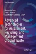 Advanced Technologies for Assessment, Recycling, a