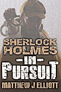 Sherlock Holmes in Pursuit