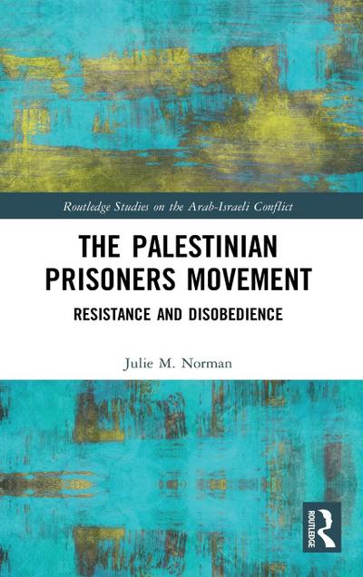 The Palestinian Prisoners Movement