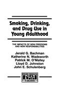 Smoking, Drinking, and Drug Use in Young Adulthood
