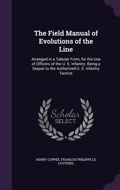 The Field Manual of Evolutions of the Line