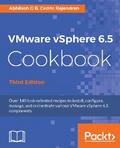 VMware vSphere 6.5 Cookbook