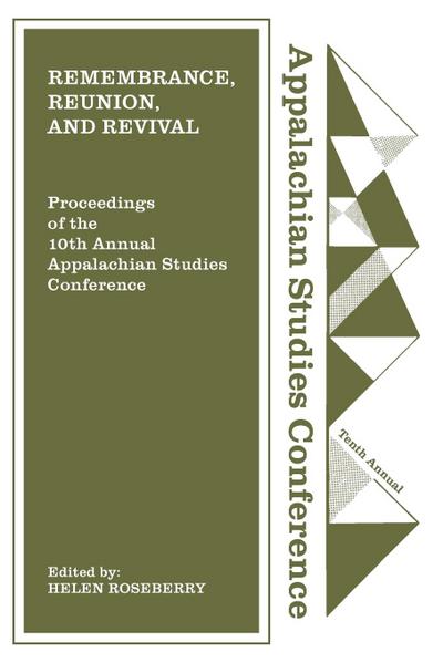 Remembrance, Reunion, and Revival