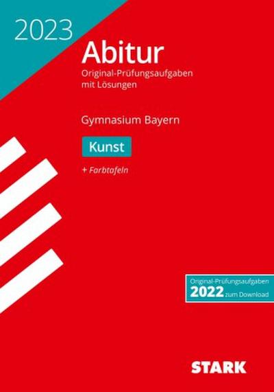STARK Abiturprüfung Bayern 2023 - Kunst