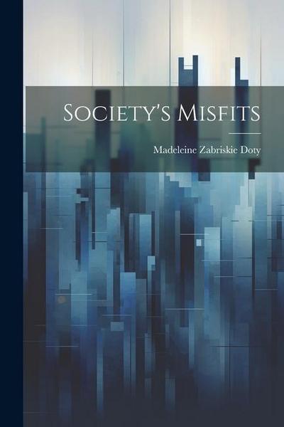 Society’s Misfits
