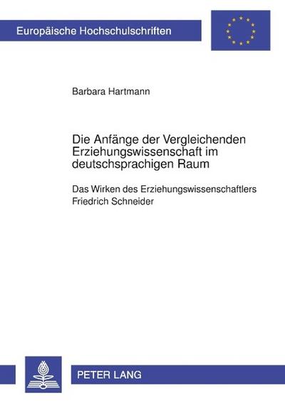 Die Anfänge der Vergleichenden Erziehungswissenschaft im deutschsprachigen Raum