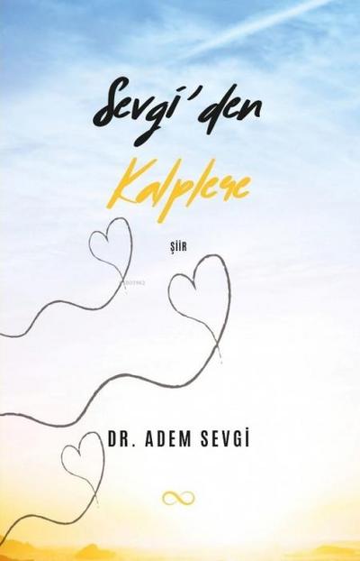 Sevgiden Kalplere