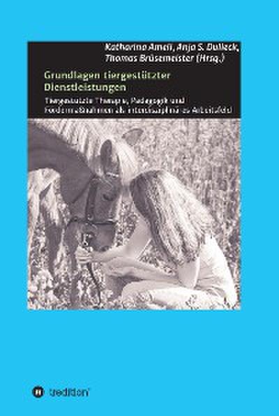 Grundlagen tiergestützter Dienstleistungen