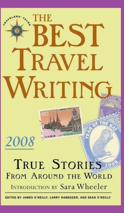 The Best Travel Writing 2008