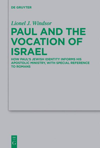 Paul and the Vocation of Israel