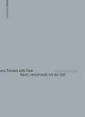 Raum, Verschraubt Mit Der Zeit/Space, Twisted With