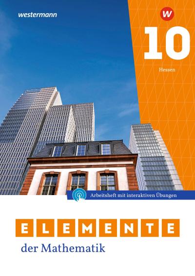Elemente der Mathematik SI. Arbeitsheft 10 mit Lösungen und interaktiven Übungen. Für Gymnasien in Hessen