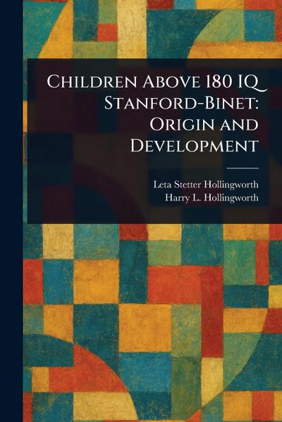Children Above 180 IQ Stanford-Binet