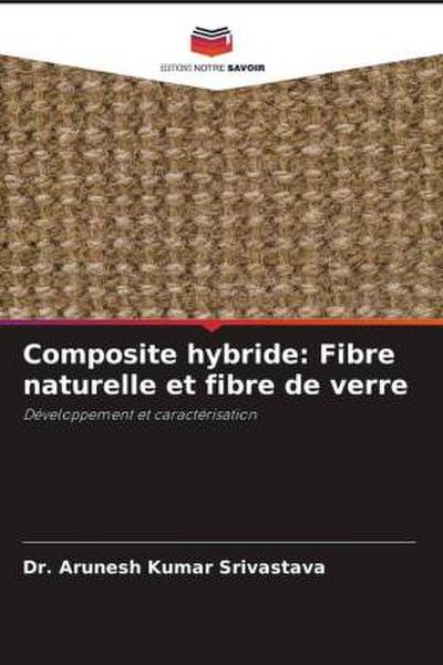 Composite hybride: Fibre naturelle et fibre de verre