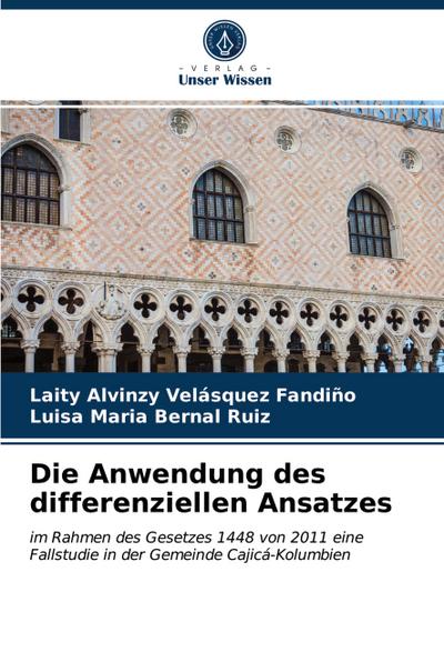 Die Anwendung des differenziellen Ansatzes