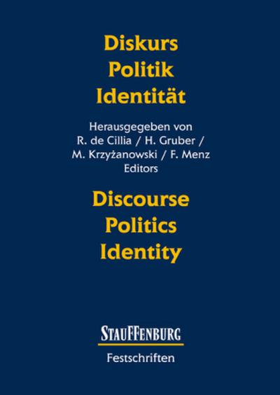 Diskurs - Politik - Identität / Discourse - Politics - Identity