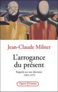 L’arrogance du présent