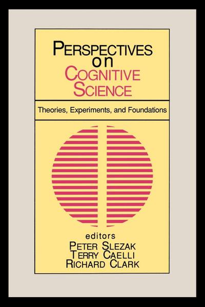 Perspectives on Cognitive Science, Volume 1