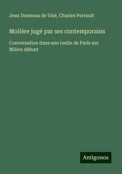 Molière jugé par ses contemporains